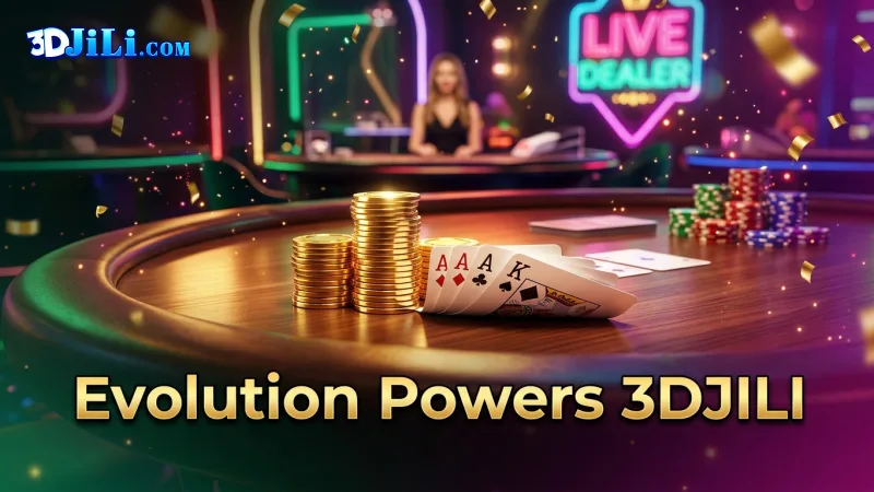 evolution-gaming-powers-3djili-with-innovative-live-dealer-experiences