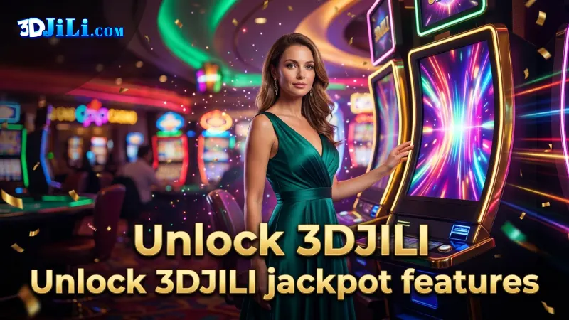 advanced-bonus-features-increase-your-chances-on-3djili-s-biggest-jackpots