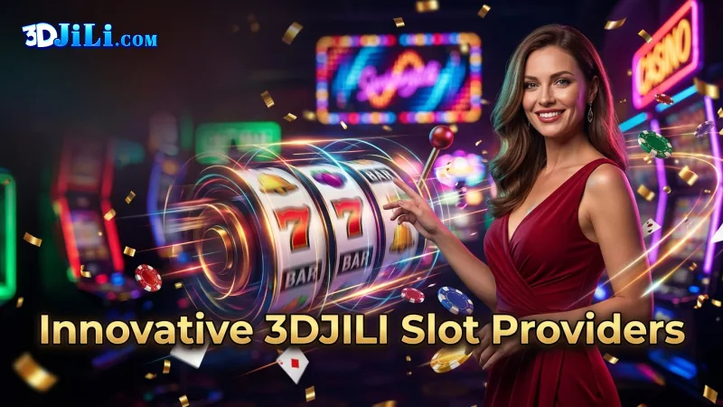 3djili-features-innovative-slot-providers-pushing-gaming-boundaries